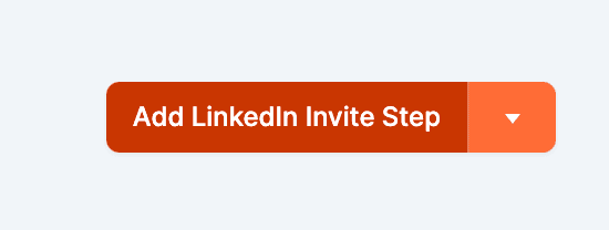 Click Add LinkedIn Invite Step